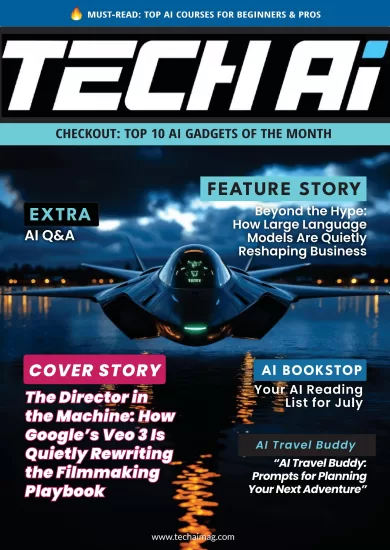 Tech AI Magazine-科技人工智能杂志2025.07月号下载订阅-易外刊-英语外刊杂志电子版PDF下载网站