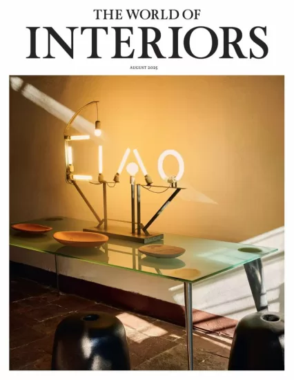 The World Of Interiors-室内设计世界2025.08月号下载订阅-易外刊-英语外刊杂志电子版PDF下载网站