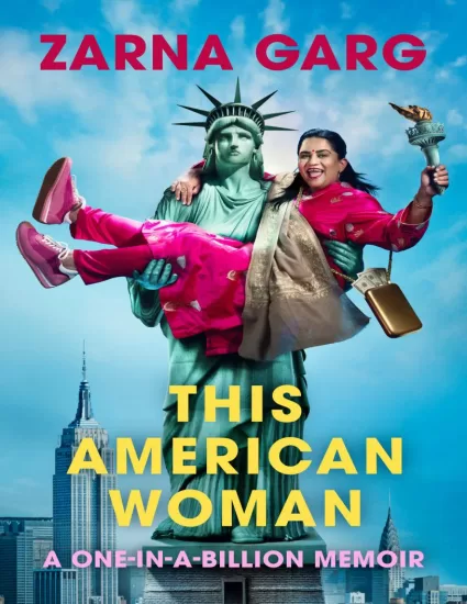 【亚马逊畅销书】这位美国女人：十亿分之一的回忆录-This American Woman: A One-In-A-Billion Memoir by Zarna Garg-易外刊-英语外刊杂志电子版PDF下载网站