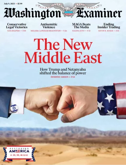 Washington Examiner-华盛顿考官2025.07.09期下载订阅-易外刊-英语外刊杂志电子版PDF下载网站