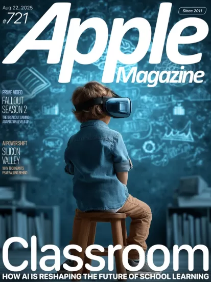 Apple Magazine-苹果周刊2025.08.22期电子版下载PDF网盘杂志Issue 721订阅-易外刊-英语外刊杂志电子版PDF下载网站