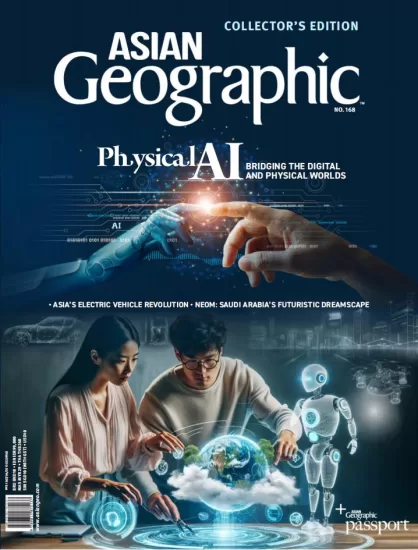 ASIAN Geographic-亚洲地理杂志2025年168期下载订阅-易外刊-英语外刊杂志电子版PDF下载网站