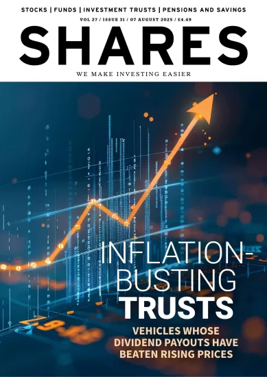 Shares Magazine-股票杂志2025.08.07期下载PDF电子版网盘订阅-易外刊-英语外刊杂志电子版PDF下载网站