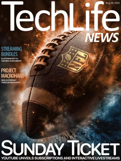 Techlife News-科技生活新闻2025.08.30期下载Issue 722订阅-易外刊-英语外刊杂志电子版PDF下载网站