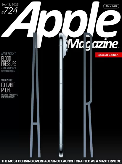 Apple Magazine-苹果周刊2025.09.12期电子版下载PDF网盘杂志Issue 724订阅-易外刊-英语外刊杂志电子版PDF下载网站