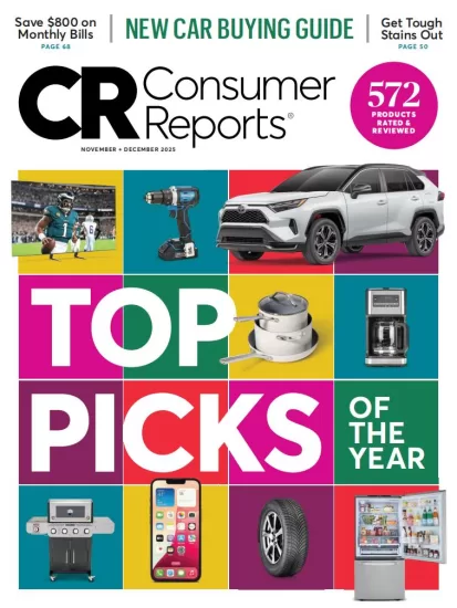 Consumer Reports-消费者报告2025.11&12月号下载PDF电子版杂志订阅-易外刊-英语外刊杂志电子版PDF下载网站