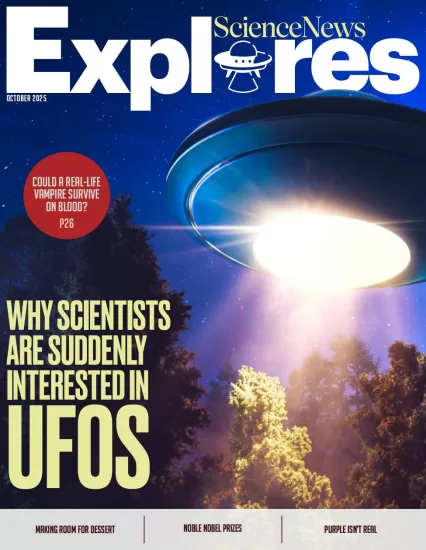 Science News Explores-科学新闻探索2025.10月号下载订阅-易外刊-英语外刊杂志电子版PDF下载网站