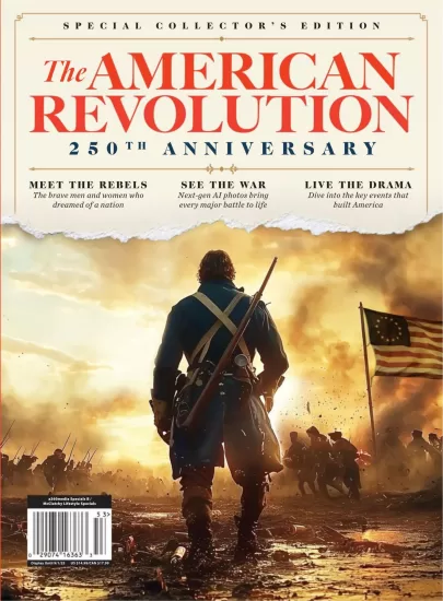 The American Revolution - 250th Anniversary, 2025 美国革命 - 250周年纪念，2025年-易外刊-英语外刊杂志电子版PDF下载网站