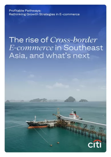 【花旗银行】东南亚跨境电商的兴起及未来发展-易外刊-英语外刊杂志电子版PDF下载网站