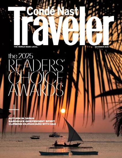 Condé Nast Traveler USA-康泰纳斯特旅行家2025.11月号下载订阅-易外刊-英语外刊杂志电子版PDF下载网站