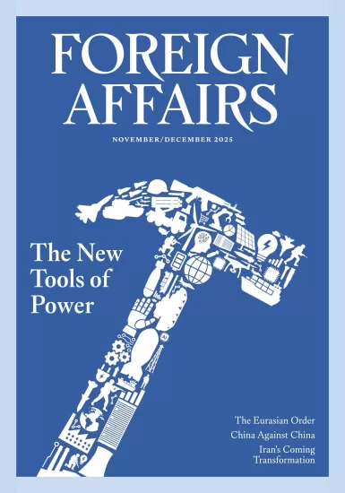 Foreign Affairs-外交事务2025.11&12月号下载PDF电子版网盘杂志订阅-易外刊-英语外刊杂志电子版PDF下载网站