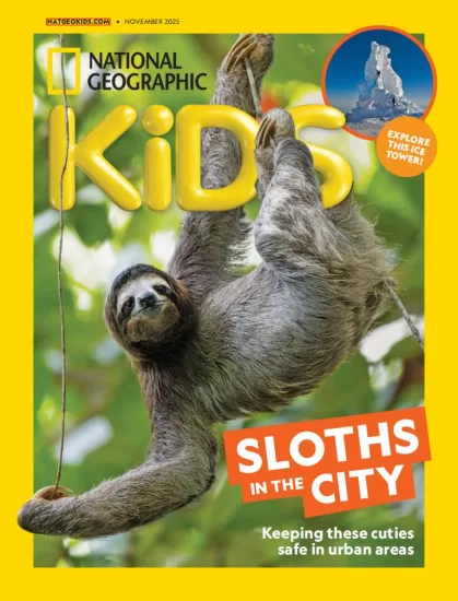 National Geographic Kids USA-美国国家地理儿童版2025.11月号下载PDF订阅-易外刊-英语外刊杂志电子版PDF下载网站