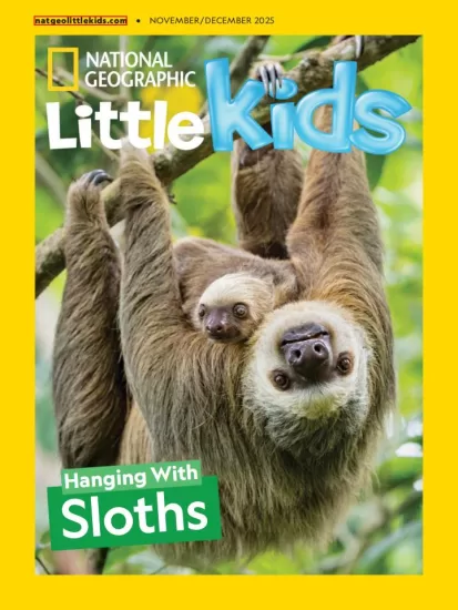 National Geographic Little Kids USA-美国国家地理幼儿版2025.11&12月号下载订阅-易外刊-英语外刊杂志电子版PDF下载网站