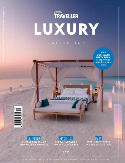 National Geographic Traveller - The Collection, Luxury 2025 国家地理旅行者：奢华系列 2025-易外刊-英语外刊杂志电子版PDF下载网站
