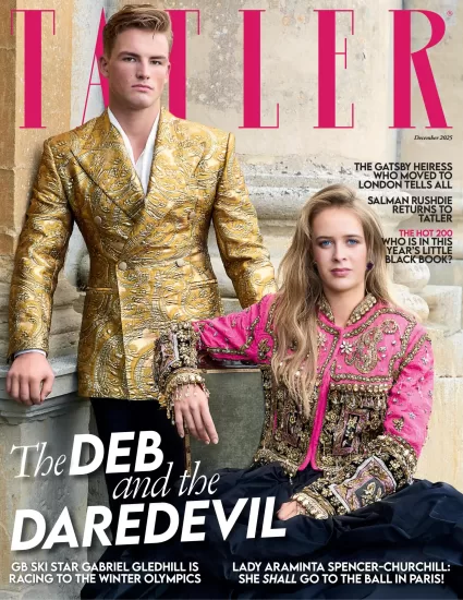 Tatler UK-尚流杂志2025.12月号下载PDF电子版网盘订阅-易外刊-英语外刊杂志电子版PDF下载网站