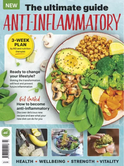 The Ultimate Guide Anti-Inflammatory - 3 Week Plan, 2025 终极抗炎指南 - 3周计划，2025年-易外刊-英语外刊杂志电子版PDF下载网站