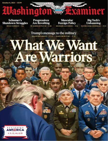 Washington Examiner-华盛顿考官2025.10.08期下载订阅-易外刊-英语外刊杂志电子版PDF下载网站