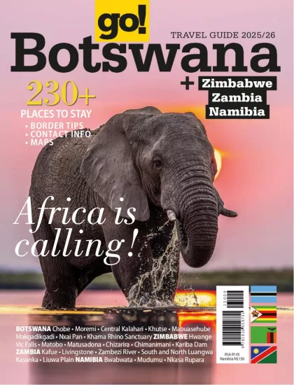 go! South Africa - go! Botswana 2025 去！南非 - 出发！博茨瓦纳 2025-易外刊-英语外刊杂志电子版PDF下载网站