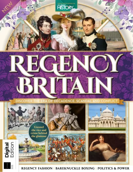 All About History Regency Britain – 2nd Edition 2025 关于历史的一起切：英国摄政时期——2025年第2版-易外刊-英语外刊杂志电子版PDF下载网站