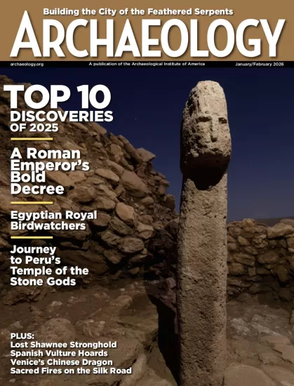 Archaeology-考古学杂志2026.01&02月号下载PDF电子版网盘订阅-易外刊-英语外刊杂志电子版PDF下载网站