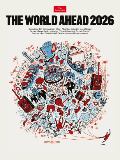 The Economist – The World Ahead 2026 经济学人：世界展望 2026-易外刊-英语外刊杂志电子版PDF下载网站