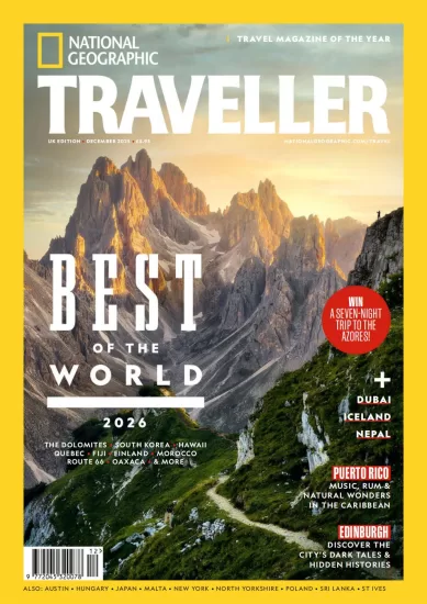 National Geographic Traveller-国家地理旅行者2025.12月号下载订阅-易外刊-英语外刊杂志电子版PDF下载网站