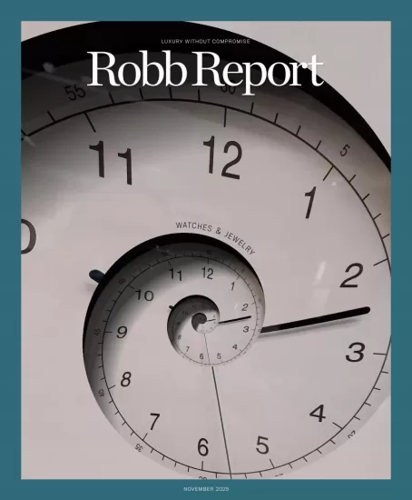 Robb Report-罗博报告2025.11月号下载PDF电子版杂志订阅-易外刊-英语外刊杂志电子版PDF下载网站