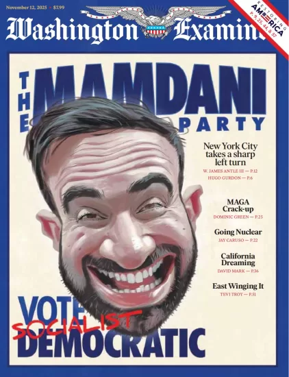 Washington Examiner-华盛顿考官2025.11.12期下载订阅-易外刊-英语外刊杂志电子版PDF下载网站