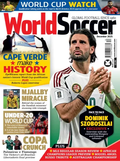 World Soccer-世界足球杂志2025.12月号下载PDF电子版网盘订阅-易外刊-英语外刊杂志电子版PDF下载网站