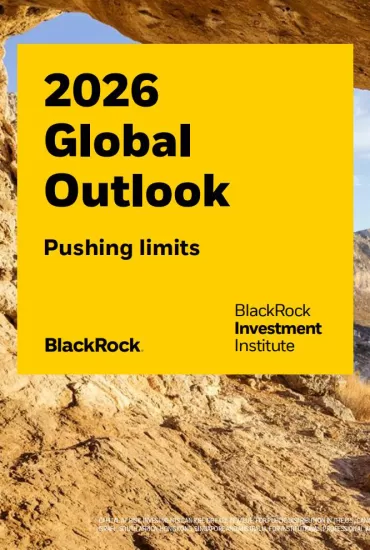 【贝莱德】2026年投资展望：挑战极限-易外刊-英语外刊杂志电子版PDF下载网站