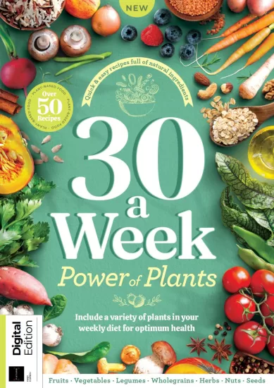 30 A Week - Power of Plants, 1st Edition 2025-易外刊-英语外刊杂志电子版PDF下载网站