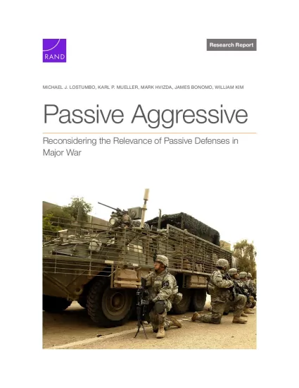 【兰德公司】被动攻击型：重新思考被动防御在重大战争中的相关性-易外刊-英语外刊杂志电子版PDF下载网站