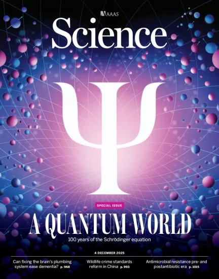 Science-科学杂志2025.12.04期下载电子版PDF网盘NO. 6777订阅-易外刊-英语外刊杂志电子版PDF下载网站