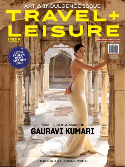 Travel + Leisure India & South Asia-旅游与休闲印度和南亚版2025.12月号下载订阅-易外刊-英语外刊杂志电子版PDF下载网站