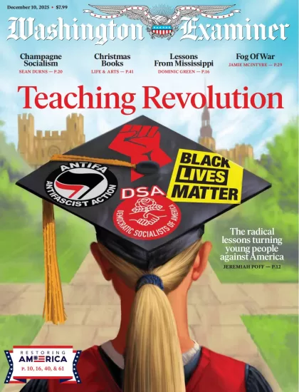 Washington Examiner-华盛顿考官2025.12.10期下载订阅-易外刊-英语外刊杂志电子版PDF下载网站