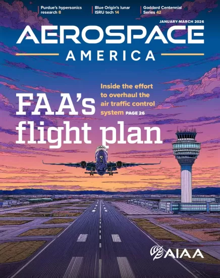 Aerospace America-美国航空航天2026.01-03月号下载订阅-易外刊-英语外刊杂志电子版PDF下载网站