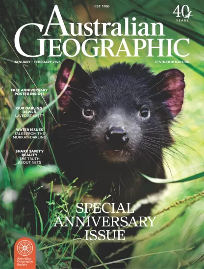 Australian Geographic-澳大利亚地理2026.01&02月号下载PDF电子版订阅-易外刊-英语外刊杂志电子版PDF下载网站