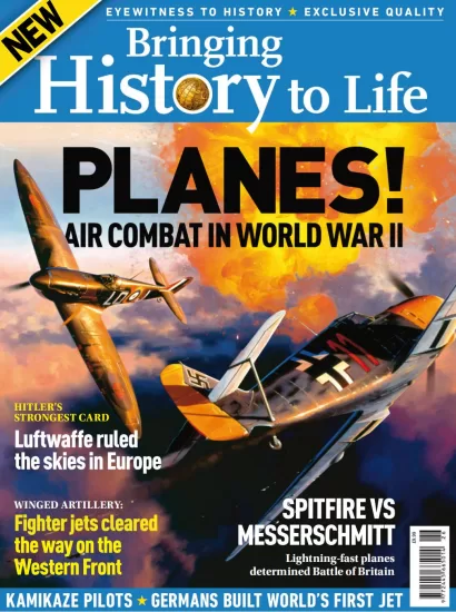 Bringing History to Life - Planes! Air Combat In World War II, 2026 让历史栩栩如生——飞机！第二次世界大战中的空中战斗，2026年-易外刊-英语外刊杂志电子版PDF下载网站
