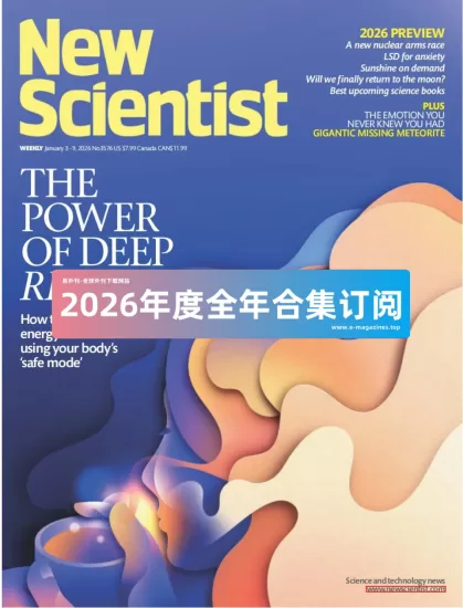 New Scientist 新科学家2026年全年合集下载PDF电子版网盘杂志订阅-易外刊-英语外刊杂志电子版PDF下载网站