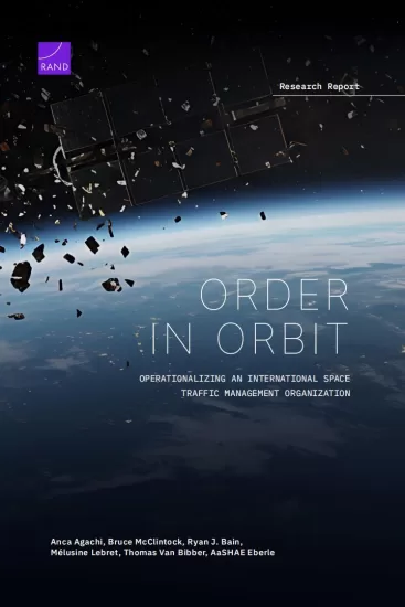 【兰德公司】轨道秩序：建立国际空间交通管理组织-易外刊-英语外刊杂志电子版PDF下载网站