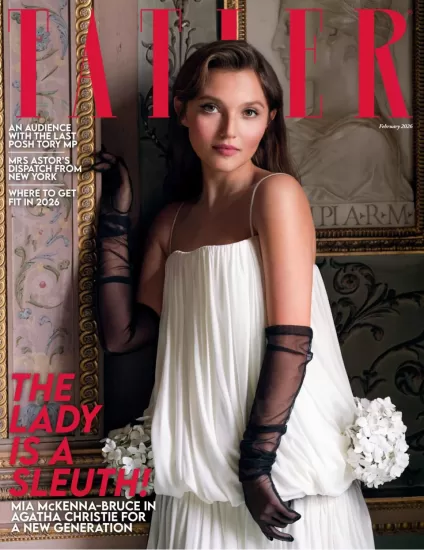 Tatler UK-尚流杂志2026.02月号下载PDF电子版网盘订阅-易外刊-英语外刊杂志电子版PDF下载网站