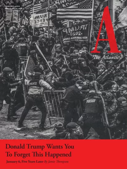 The Atlantic-大西洋月刊2026.02月号-易外刊-英语外刊杂志电子版PDF下载网站