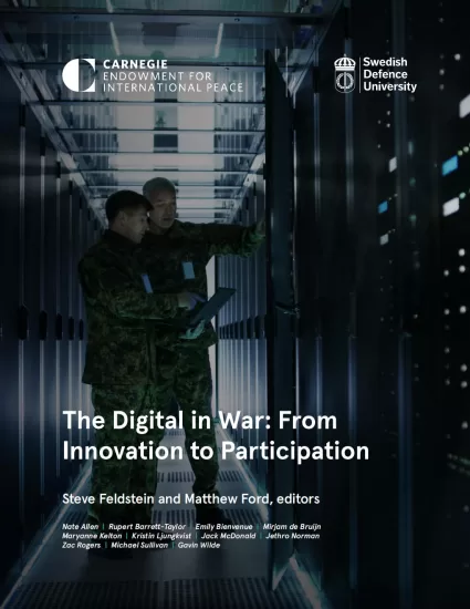 【卡内基国际和平基金会】战争中的数字化：从创新到参与-易外刊-英语外刊杂志电子版PDF下载网站
