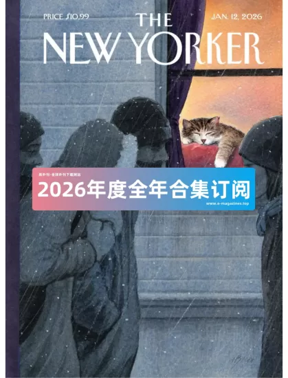 The New Yorker 纽约客2026年全年合集下载PDF电子版网盘杂志订阅-易外刊-英语外刊杂志电子版PDF下载网站