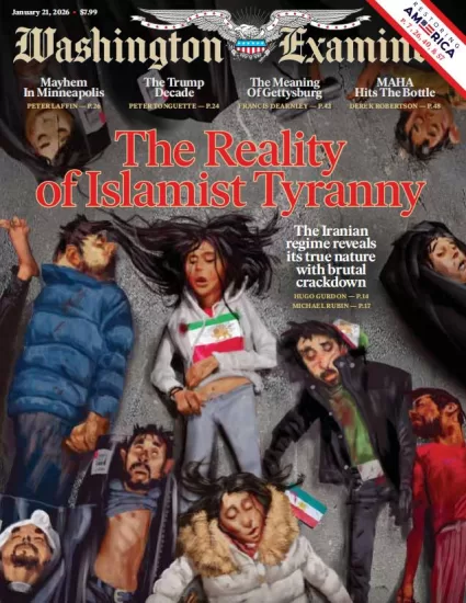 Washington Examiner-华盛顿考官2026.01.21期-易外刊-英语外刊杂志电子版PDF下载网站