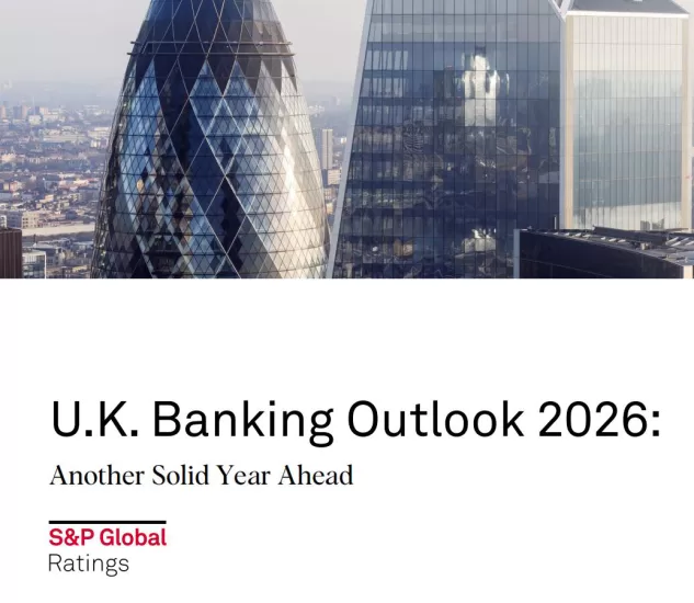 【标普】英国银行业展望2026：又一个稳健的年份即将到来-易外刊-英语外刊杂志电子版PDF下载网站