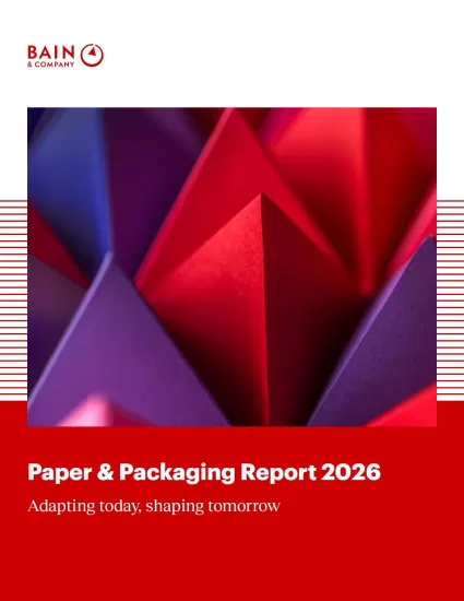 【贝恩】2026年纸张与包装报告：适应今天，塑造明天-易外刊-英语外刊杂志电子版PDF下载网站