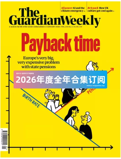 The Guardian Weekly 卫报周刊2026年全年合集下载PDF电子版网盘订阅-易外刊-英语外刊杂志电子版PDF下载网站