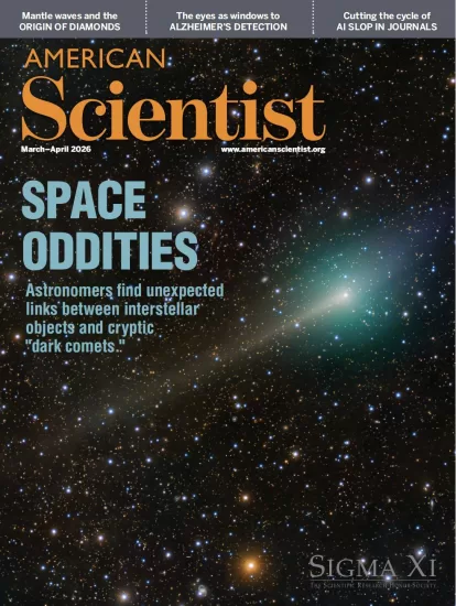 American Scientist-美国科学家2026.03&04月号-易外刊-英语外刊杂志电子版PDF下载网站