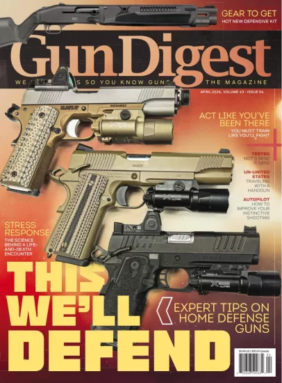 Gun Digest-枪支文摘2026.04月号-易外刊-英语外刊杂志电子版PDF下载网站